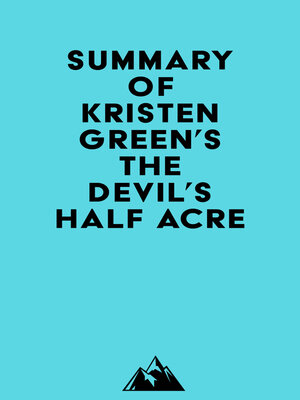 cover image of Summary of Kristen Green's the Devil's Half Acre